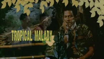 Backdrop to the movie "Tropical Malady" #1091515