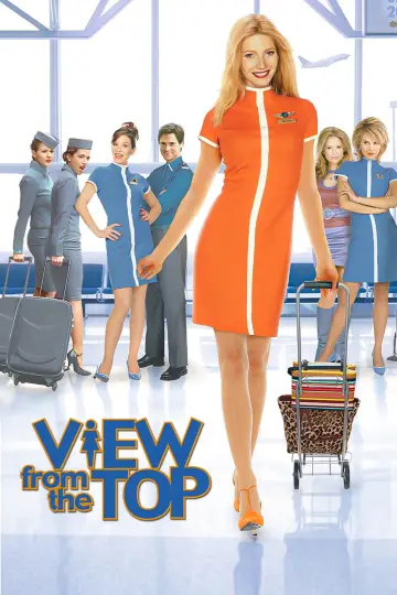 Poster to the movie "View from the Top" #1033353