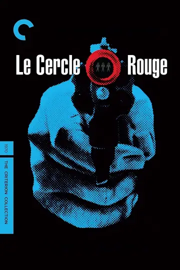 Poster to the movie "Le Cercle Rouge" #985675