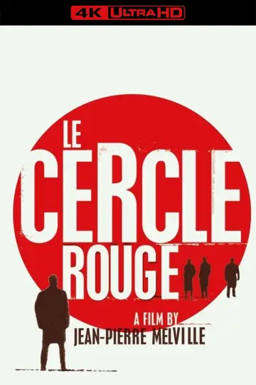 Poster to the movie "Le Cercle Rouge" #985676
