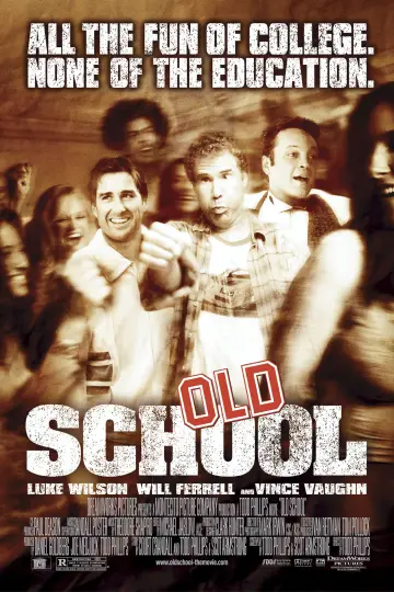 Poster to the movie "Old School" #587207