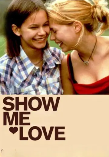 Poster to the movie "Show Me Love" #991198