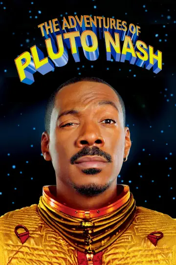 Poster to the movie "The Adventures of Pluto Nash" #1025394