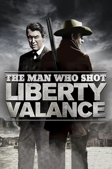 Poster to the movie "The Man Who Shot Liberty Valance" #118761