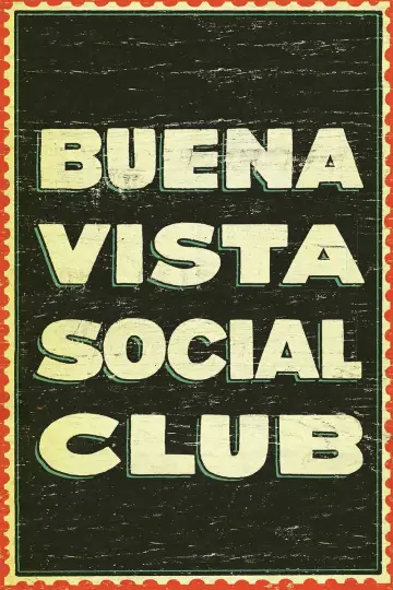 Poster to the movie "Buena Vista Social Club" #1072754