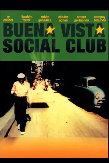 Poster to the movie "Buena Vista Social Club" #1072759