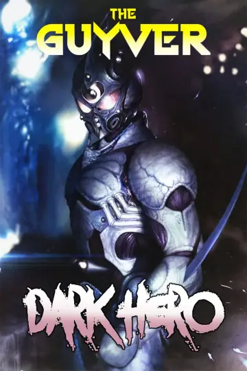 Poster to the movie "Guyver: Dark Hero" #1648634