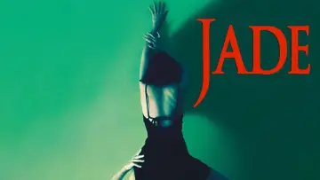 Backdrop to the movie "Jade" #660541