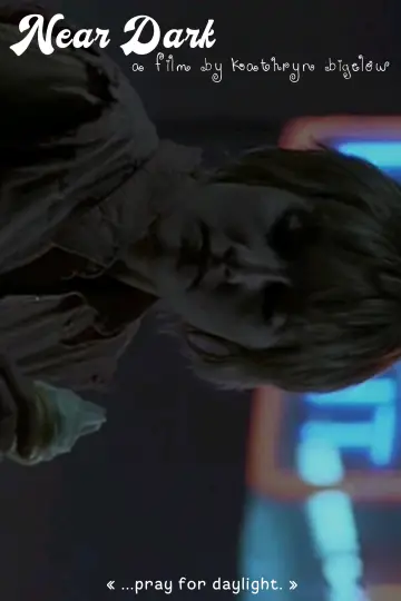 Poster to the movie "Near Dark" #1199984