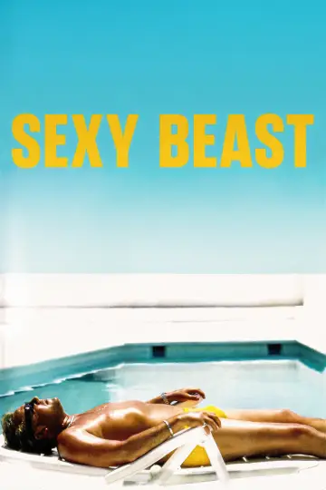 Poster to the movie "Sexy Beast" #940034