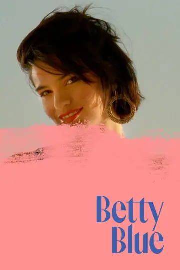 Poster to the movie "Betty Blue" #797837