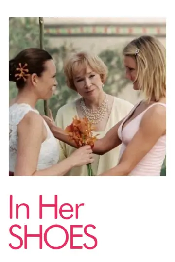 Poster to the movie "In Her Shoes" #1168265