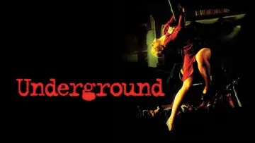 Backdrop to the movie "Underground" #754489