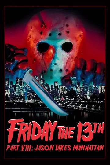 Poster to the movie "Friday the 13th Part VIII: Jason Takes Manhattan" #333595