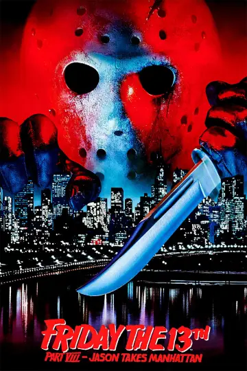 Poster to the movie "Friday the 13th Part VIII: Jason Takes Manhattan" #874765