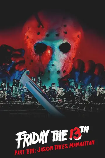 Poster to the movie "Friday the 13th Part VIII: Jason Takes Manhattan" #874772