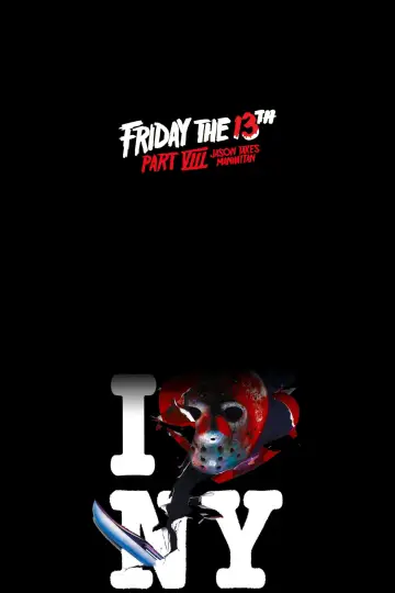 Poster to the movie "Friday the 13th Part VIII: Jason Takes Manhattan" #874776