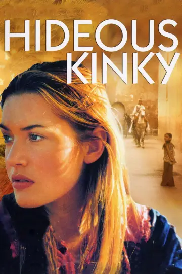 Poster to the movie "Hideous Kinky" #1116223