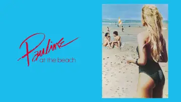 Backdrop to the movie "Pauline at the Beach" #1082208
