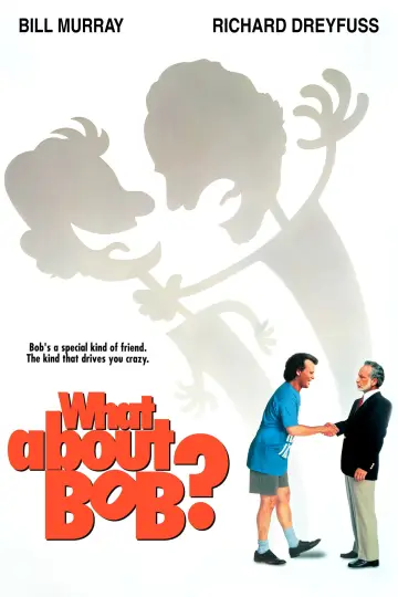 Poster to the movie "What About Bob?" #994358