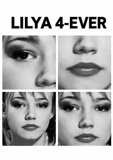 Poster to the movie "Lilya 4-ever" #931885