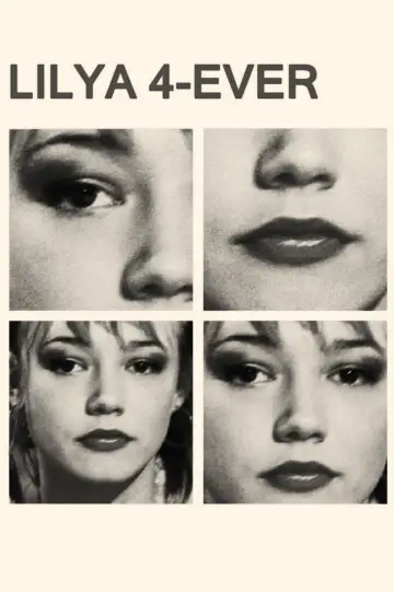 Poster to the movie "Lilya 4-ever" #968189