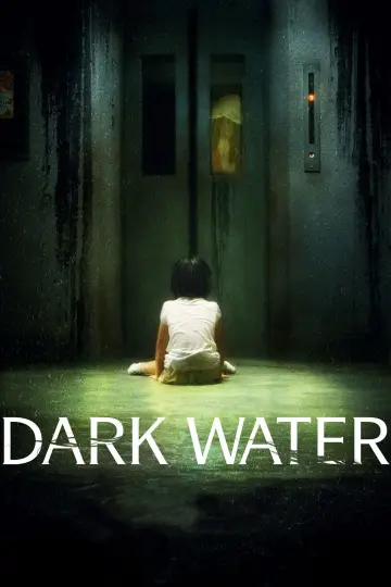 Poster to the movie "Dark Water" #938390