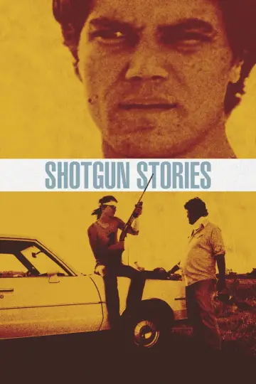 Poster to the movie "Shotgun Stories" #1126750