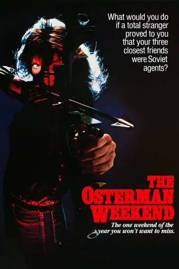 Poster to the movie "The Osterman Weekend" #1033885