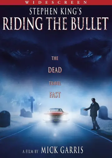 Poster to the movie "Riding the Bullet" #1050714