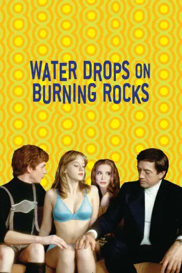 Poster to the movie "Water Drops on Burning Rocks" #1076020