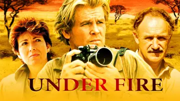 Backdrop to the movie "Under Fire" #1186325