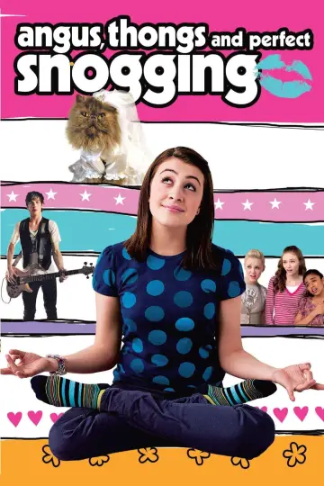 Poster to the movie "Angus, Thongs and Perfect Snogging" #1027550