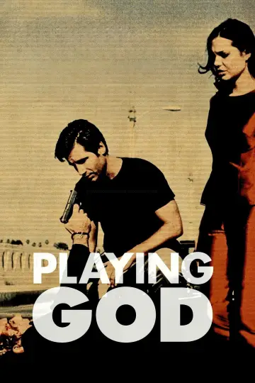 Poster to the movie "Playing God" #1105028