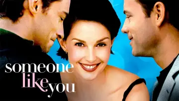 Backdrop to the movie "Someone Like You..." #127011