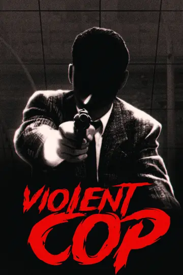 Poster to the movie "Violent Cop" #947763