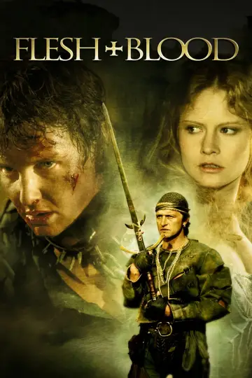 Poster to the movie "Flesh + Blood" #114764