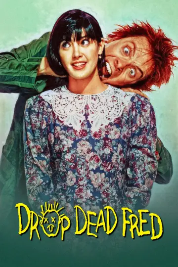Poster to the movie "Drop Dead Fred" #1045644