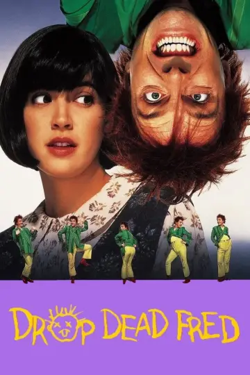 Poster to the movie "Drop Dead Fred" #1045651