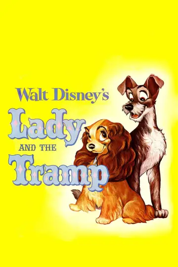 Poster to the movie "Lady and the Tramp" #848376
