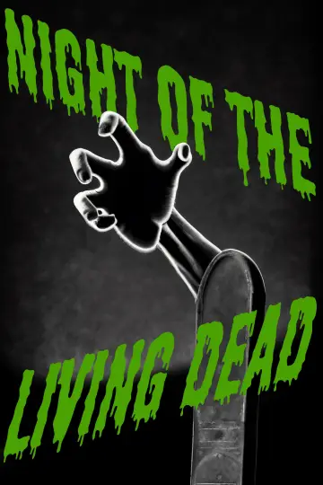 Poster to the movie "Night of the Living Dead" #697309