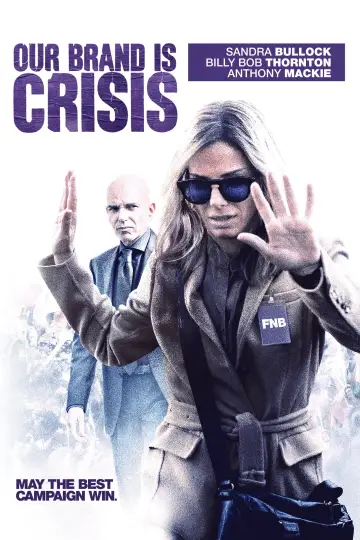 Poster to the movie "Our Brand Is Crisis" #1048911