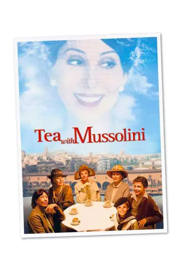 Poster to the movie "Tea with Mussolini" #1078576