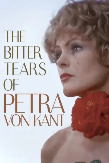 Poster to the movie "The Bitter Tears of Petra von Kant" #1081900