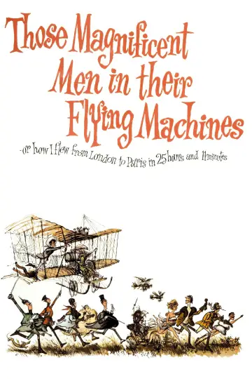 Poster to the movie "Those Magnificent Men in Their Flying Machines or How I Flew from London to Paris in 25 Hours 11 Minutes" #1035651