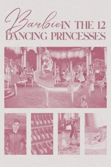 Poster to the movie "Barbie in The 12 Dancing Princesses" #862650