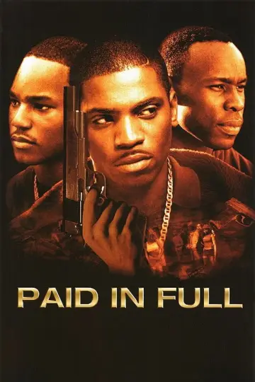 Poster to the movie "Paid in Full" #1029527