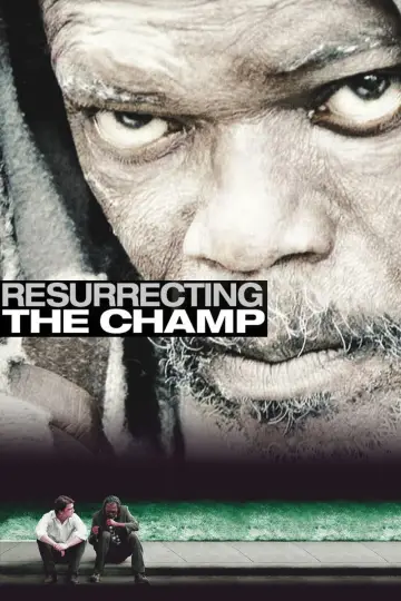 Poster to the movie "Resurrecting the Champ" #1056283