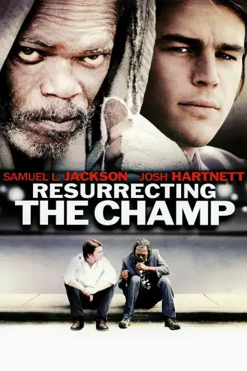Poster to the movie "Resurrecting the Champ" #1056285