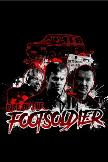 Poster to the movie "Rise of the Footsoldier" #1056513